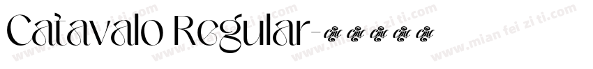 Catavalo Regular字体转换